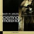 Ciemna materia. Autor: Jakób Lech M.. Dadada.pl Okładka książki Ciemna materia
