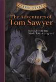 Classic Starts: The Adventures of Tom Sawyer. Autor: Twain Mark. Dadada.pl Okładka książki Classic Starts: The Adventures of Tom Sawyer
