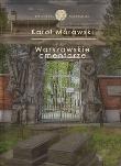 Cmentarze warszawskie. Autor: Karol Mórawski. Dadada.pl Okładka książki Cmentarze warszawskie