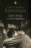 Czas życia i czas śmierci. Autor: Erich Maria Remarque. Dadada.pl Okładka książki Czas życia i czas śmierci