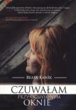Czuwałam przy uchylonym oknie. Autor: Kanik Beata. Dadada.pl Okładka książki Czuwałam przy uchylonym oknie