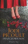 Deszczowa noc - Jodi Picoult. Autor: Picoult Jodi. Dadada.pl Okładka książki Deszczowa noc - Jodi Picoult
