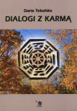 Dialogi z karmą. Autor: Daria Telezhko. Dadada.pl Okładka książki Dialogi z karmą