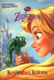 Disney - Zaplątani. Królestwo koloru. Autor: Lagonegro Melissa. Dadada.pl Okładka książki Disney - Zaplątani. Królestwo koloru