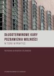 Opakowanie Długoterminowe kary pozbawienia wolności w teorii i praktyce
