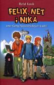 Felix, Net i Nika T1 Gang... BR w.2011. Autor: Kosik Rafał. Dadada.pl Okładka książki Felix, Net i Nika T1 Gang... BR w.2011