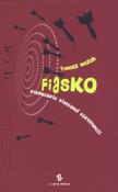 Okładka książki Fiasko. Podręcznik nieudanej egzystencji