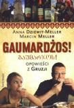 Gaumardżos! Opowieści z Gruzji. Autor: Dziewitt-Meller Anna, Meller Marcin. Dadada.pl Okładka książki Gaumardżos! Opowieści z Gruzji