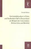 Germanistikstudium in Polen und Studienfach DaF in Deutschland am Beispiel der Universitäten Zielona Góra und Bielefeld. Autor: Niekra Urszula. Dadada.pl Okładka książki Germanistikstudium in Polen und Studienfach DaF in Deutschland am Beispiel der Universitäten Zielona Góra und Bielefeld