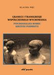 Okładka książki Granice i transgresje współczesnego wychowania. Psychoanaliza wobec kryzysu podmiotu