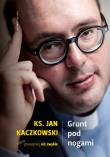 Grunt pod nogami. Autor: Jan Kaczkowski. Dadada.pl Okładka książki Grunt pod nogami