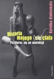 Okładka książki Historia mojego (nie) ciała