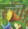 Historia o prawdziwej księżniczce. Autor: Paszko Hanna. Dadada.pl Okładka książki Historia o prawdziwej księżniczce