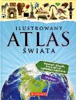 Ilustrowany atlas świata. Autor: Wallace Holly. Dadada.pl Okładka książki Ilustrowany atlas świata