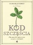Kod szczęścia. Autor: Richard Wiseman. Dadada.pl Okładka książki Kod szczęścia