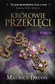 Okładka książki Królowie przeklęci. Tom 3