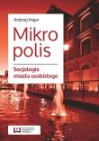 Mikropolis. Autor: Andrzej Majer. Dadada.pl Okładka książki Mikropolis