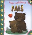 Okładka książki Miś. Moje maleństwo