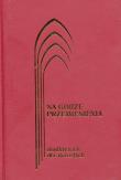 Modlitewnik dla dorosłych Na górze przemienienia bordo. Autor: Kontkowski Jerzy Lech. Dadada.pl Okładka książki Modlitewnik dla dorosłych Na górze przemienienia bordo