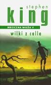 Okładka książki MROCZNA WIEZA 5 WILKI Z CALLA NW-ALBATROS