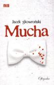 Mucha. Autor: Jacek Skowroński. Dadada.pl Okładka książki Mucha