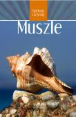Muszle. Autor: Wąsowski Rafał, Penkowski Aleksander. Dadada.pl Okładka książki Muszle