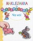 Okładka książki Na wsi. Naklejanka dla najmłodszych