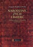 Narodziny, życie i śmierć według medycyny.... Autor: Czogjal Namkhai Norbu. Dadada.pl Okładka książki Narodziny, życie i śmierć według medycyny...