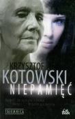 Niepamięć. Autor: Kotowski Krzysztof. Dadada.pl Okładka książki Niepamięć