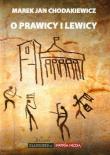 O prawicy i lewicy. Autor: Chodakiewicz Marek Jan. Dadada.pl Okładka książki O prawicy i lewicy