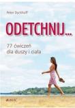 Odetchnij 77 ćwiczeń dla duszy i ciała. Autor: Dyckhoff Ptere. Dadada.pl Okładka książki Odetchnij 77 ćwiczeń dla duszy i ciała
