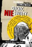 Ojciec nieświęty. Autor: Piotr Szumlewicz. Dadada.pl Okładka książki Ojciec nieświęty