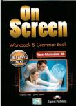 On Screen Upper-Inter Matura WB&Grammar. Autor: Evans Virginia, Dooley Jenny. Dadada.pl Okładka książki On Screen Upper-Inter Matura WB&Grammar