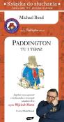 Paddington. Tu i teraz. Książka audio CD MP3. Autor: Bond Michael. Dadada.pl Okładka książki Paddington. Tu i teraz. Książka audio CD MP3