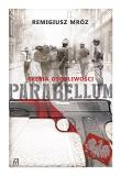 Parabellum Głębia osobliwości. Autor: Remigiusz Mróz. Dadada.pl Okładka książki Parabellum Głębia osobliwości