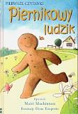Okładka książki Piernikowy ludzik. Pierwsze czytanki
