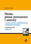 Okładka książki Pisma pisma procesowe i umowy z zakresu prawa upadłościowego i restrukturyzacyjnego z objaśnieniami