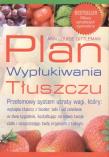 Plan wypłukiwania tłuszczu. Autor: Ann Louise Gittleman. Dadada.pl Okładka książki Plan wypłukiwania tłuszczu