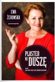Plaster na duszę. Autor: Żeromska Ewa. Dadada.pl Okładka książki Plaster na duszę