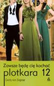 Okładka książki Plotkara 12 Zawsze będę cię kochać