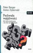 Pochwała wątpliwości. Autor: Zijderveld Anton. Dadada.pl Okładka książki Pochwała wątpliwości