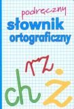 Podręczny słownik ortograficzny. Autor: Jerzy Podracki (red.). Dadada.pl Okładka książki Podręczny słownik ortograficzny