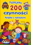 Okładka książki Poznajemy 200 czynności. Książka z naklejkami