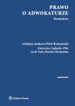 Prawo o adwokaturze Komentarz. Autor: Ceglarska-Piłat Katarzyna, prof. dr hab. Piotr Kruszyński, Trela Jacek, Zbrojewska Monika. Dadada.pl Okładka książki Prawo o adwokaturze Komentarz