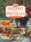 Przepisy na przyjęcia. W domu i w ogrodzie. Autor: Urszula Kostrzyńska (tłum.). Dadada.pl Okładka książki Przepisy na przyjęcia. W domu i w ogrodzie