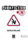 Punk Fiction. Autor: Melanż Marius. Dadada.pl Okładka książki Punk Fiction