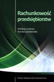Rachunkowość przedsiębiorstw. Autor: Czubakowska Ksenia. Dadada.pl Okładka książki Rachunkowość przedsiębiorstw