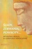 Okładka książki Ślady, zerwania, powroty Metafizyka i religia...