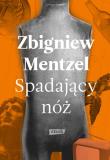 Spadający nóż. Autor: Mentzel Zbigniew. Dadada.pl Okładka książki Spadający nóż