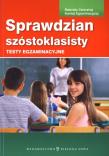 Okładka książki Sprawdzian szóstoklasisty testy egzaminacyjne